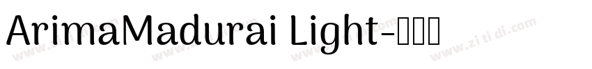 ArimaMadurai Light字体转换